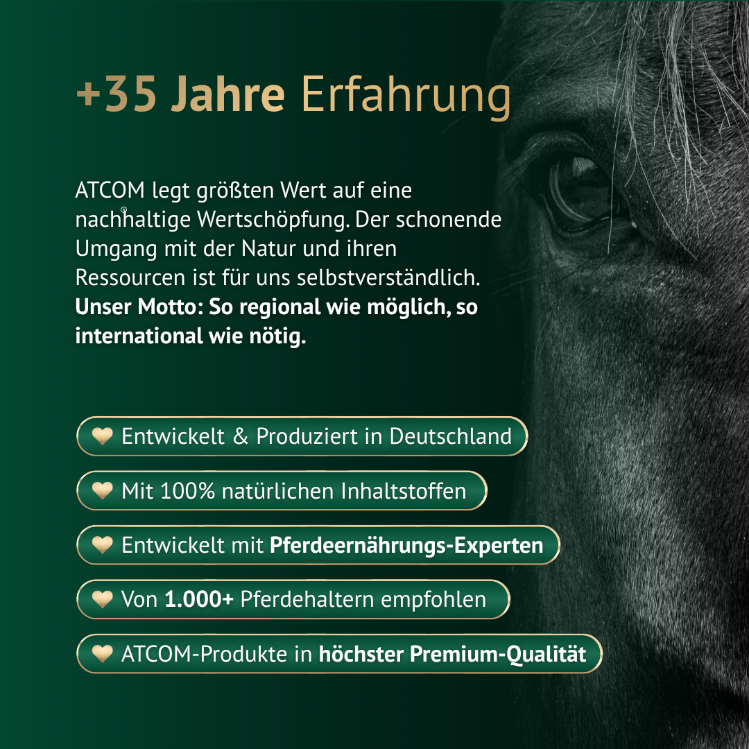 Über 35 Jahre Erfahrung in Pferdefütterung – natürliche Inhaltsstoffe und Premiumqualität von ATCOM